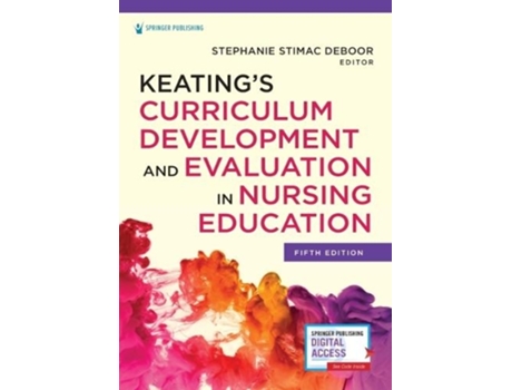 Livro keating's curriculum development and evaluation in nursing education de edited by stephanie s deboor, phd, aprn, acns bc, ccrn (inglês)