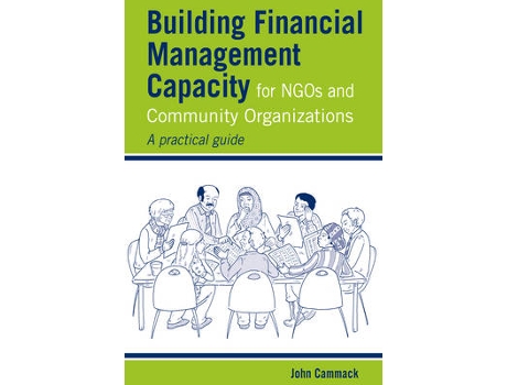 Livro building financial management capacity for ngos and community organizations de john (consultant) cammack (inglês)