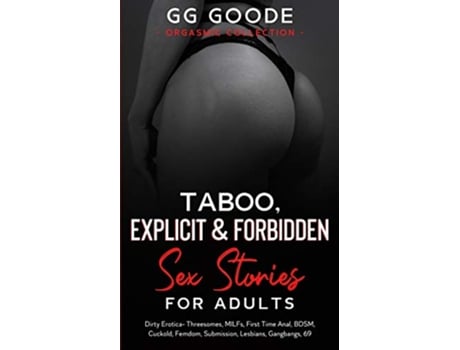 Livro Taboo Explicit Forbidden Sex Stories For Adults de G G Goode (Inglês)