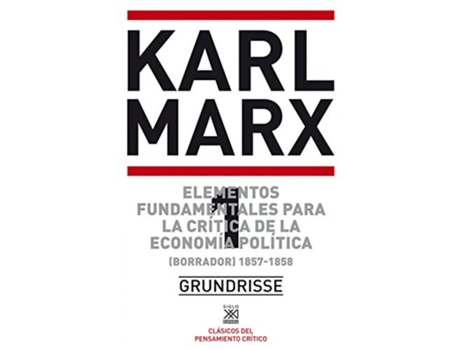 Livro Elementos Fundamentales Para La Crítica De La Economía Política Vol 1 de Karl Marx (Espanhol)