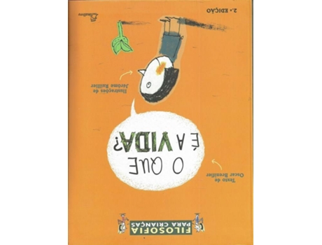 Livro O Que E A Vida 2 ª Edicao De Oscar Brenifier Worten Pt
