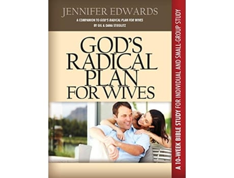 Livro Gods Radical Plan for Wives Companion Bible Study de Jennifer Edwards (Inglês)