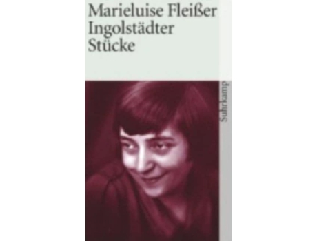 Livro Ingolstaedter Stuecke Fiction Poetry Drama German Edition de Marieluise Fleisser (Alemão)