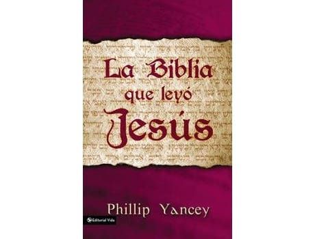 Livro la biblia que leyo jesus de philip yancey (espanhol)