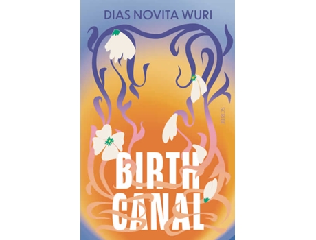 Livro Birth Canal de Dias Novita Wuri (Inglês)