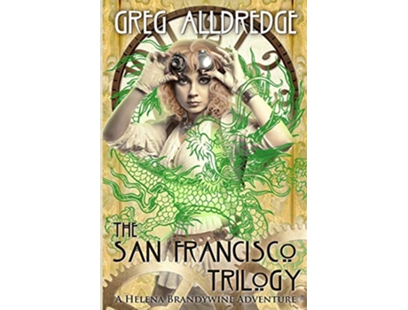 Livro The San Francisco Trilogy A Helena Brandywine Adventure Brandywine Boxed Set de Greg Alldredge (Inglês)