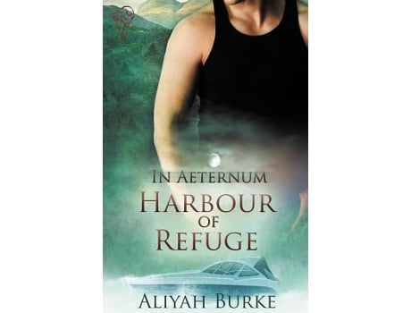 Livro In Aeternum Harbour Of Refuge de Aliyah Burke (Inglês)