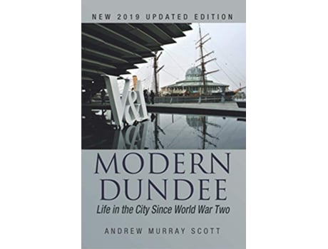 Livro Modern Dundee de Andrew Murray Scott (Inglês)