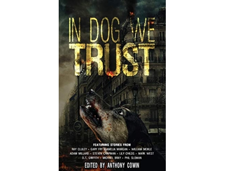 Livro In Dog We Trust de Anthony Cowin (Inglês)