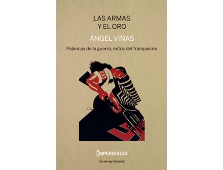 Livro Las Armas Y El Oro de Viñas Ángel (Espanhol)