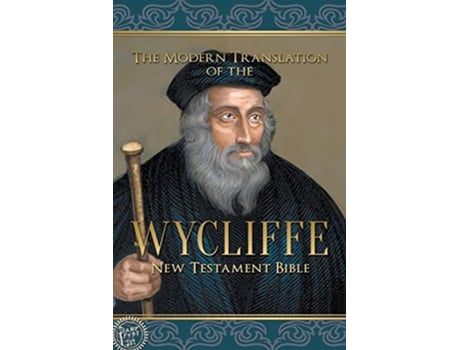 Livro Modern Translation of the Wycliffe New Testament Bible de John Wycliffe (Inglês)