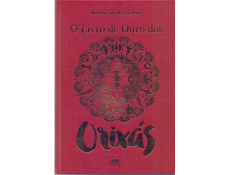 Livro O Livro De Ouro Dos Orixás de Ademir Barbosa Júnior (Português-Brasil)