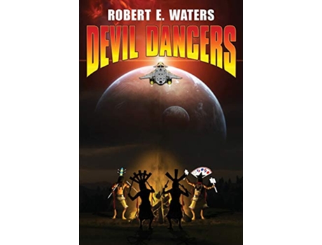 Livro Devil Dancers de Robert E Waters (Inglês)