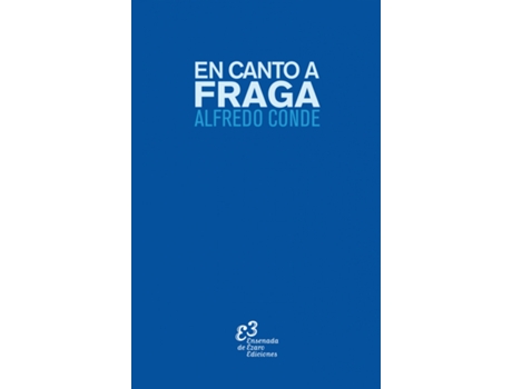 Livro En Canto A Fraga de Conde Alfredo (Galego)