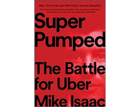 Super Pumped: The Battle for Uber