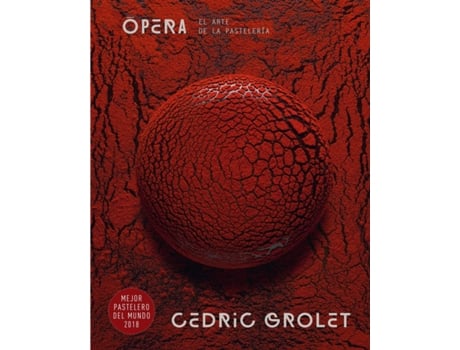 Livro Ópera de Cédric Grolet (Espanhol)