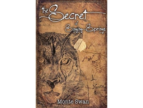 Livro The Secret of Singing Springs de Monte Swan (Inglês)