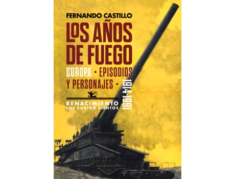 Livro Los Años De Fuego de Fernando Castillo (Espanhol)