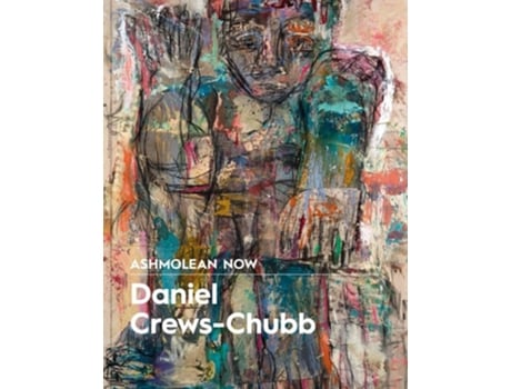 Livro Ashmolean NOW Daniel Crews-Chubb x Flora Yukhnovich de Lena Fritsch (Inglês)