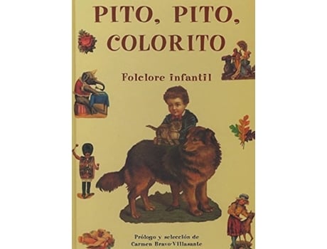 Livro Pito Pito Colorito Folclore Infantil de Anonimo (Espanhol)