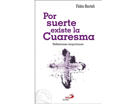 Livro Por Suerte Existe La Cuaresma de Fabio Bartoli