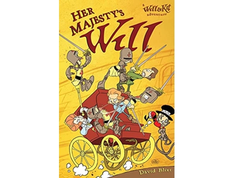 Livro Her Majestys Will A Novel of Will Kit Will Kit Adventures de David Blixt (Inglês)