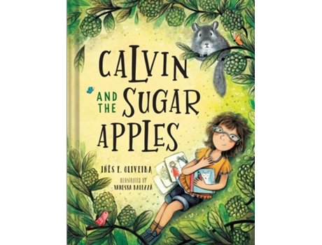 Livro Calvin and the SugarApples de Inês F Oliveira (Inglês - Capa Dura)