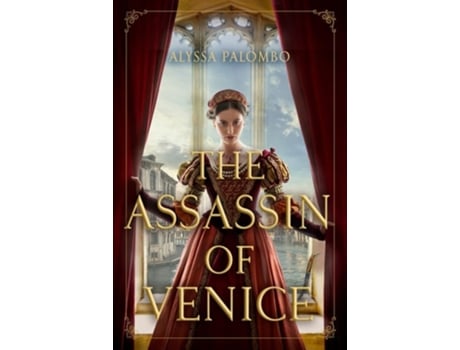 Livro The Assassin of Venice de Alyssa Palombo (Inglês - Capa Dura)