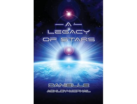 Livro A Legacy of Stars de Danielle Ackley-Mcphail (Inglês)