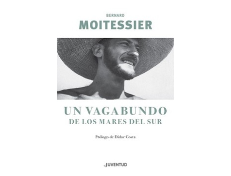 Livro Un Vagabundo De Los Mares Del Sur de Bernard Moitessier (Espanhol)