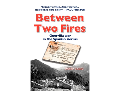 Livro Between Two Fires de David Baird (Inglês)