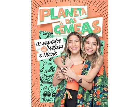 Livro Planeta Das Gêmeas: Os Segredos De Melissa E Nicole de Nicole Melissa (Português-Brasil)