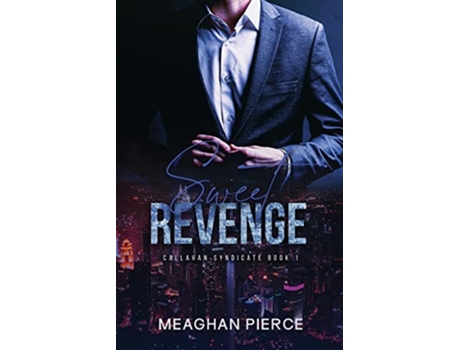 Livro Sweet Revenge de Meaghan Pierce (Inglês)