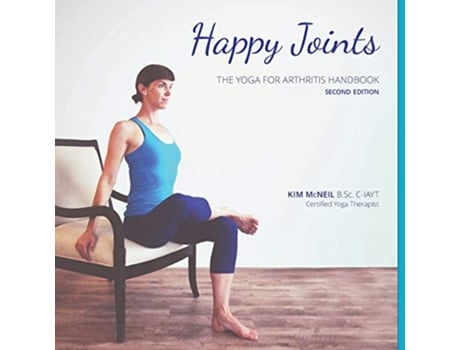 Livro Happy Joints Yoga for Arthritis Handbook 2nd Edition de Kim McNeil (Inglês)