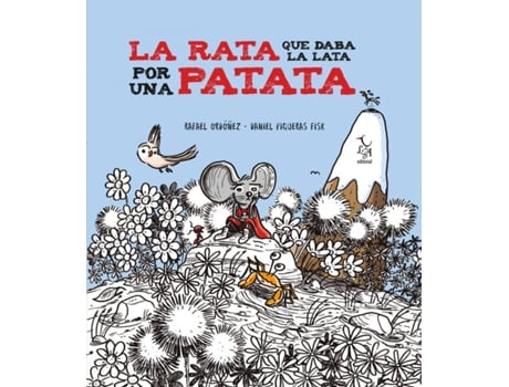 Livro La Rata Que Daba La Lata Por Una Patata de Ordóñez Rafael (Espanhol)