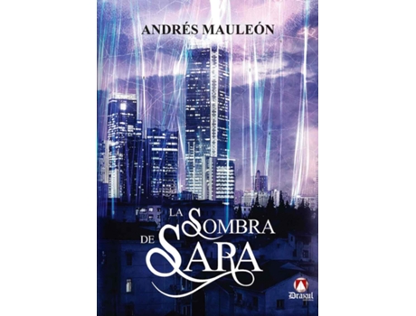 Livro La Sombra De Sara de Andrés Mauleón Almagro (Espanhol)