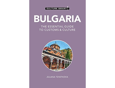 Livro Bulgaria Culture Smart! de Juliana Tzvetkova e Culture Smart (Inglês)