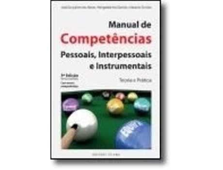 Livro Manual de Competências - Pessoais, Interpessoais e Instrumentais de Garrido, Margarida Vaz et al.