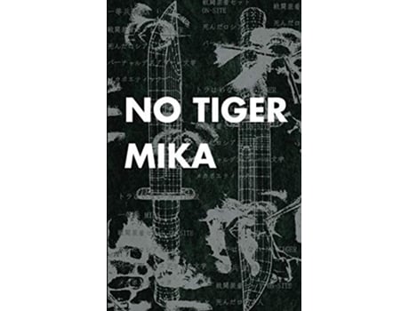 Livro No Tiger de Mika (Inglês)