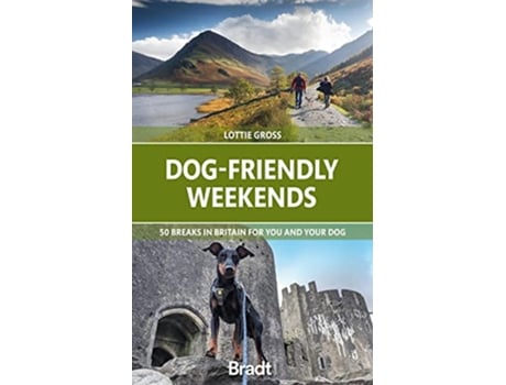 Livro DogFriendly Weekends de Lottie Gross (Inglês)