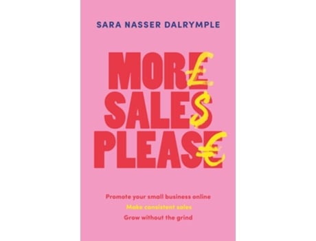 Livro More Sales Please de Sara Nasser Dalrymple (Inglês - Capa Dura)