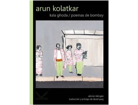 Livro Kala Ghoda: Poemas De Bombay de Arun Kolatkar (Espanhol)