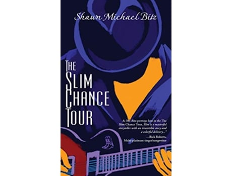 Livro The Slim Chance Tour Stories in the Key of GWhiz de Shawn Michael Bitz (Inglês - Capa Dura)