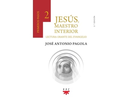 Livro Jesús, Maestro Interior. 2 Primeros Pasos de José Antonio Pagola Elorza (Espanhol)