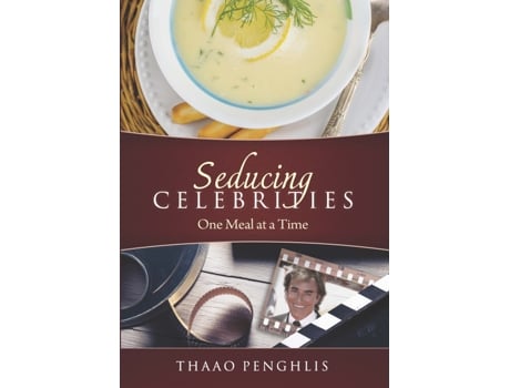 Livro Seducing Celebrities One Meal at a Time de Thaao Penghlis (Inglês)