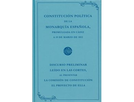 Livro EdFascimil De La ConsDe Cadiz 1812 Y Discurso Preliminar de AaVv (Espanhol)