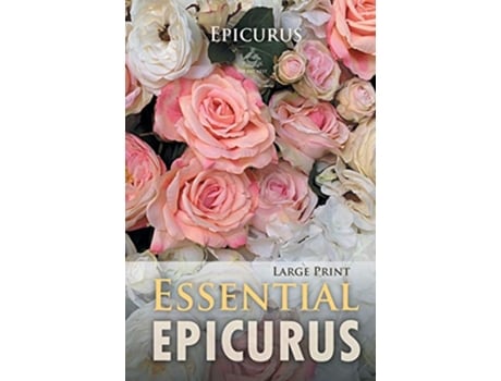 Livro Essential Epicurus Large Print de Epicurus (Inglês)