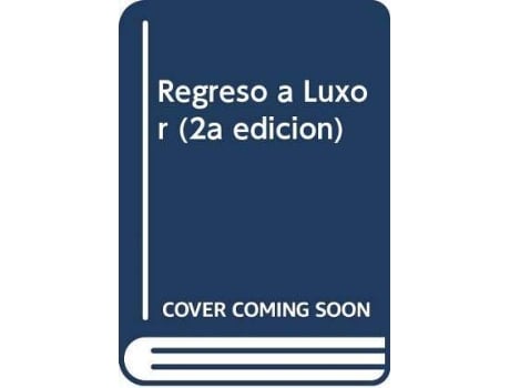 Livro Regreso a Luxor (segunda edición) de González Díaz, José Antonio (Espanhol)