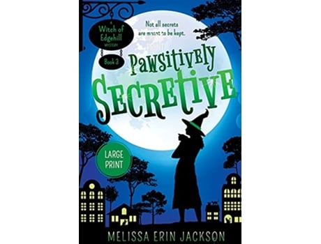 Livro Pawsitively Secretive A Witch of Edgehill Mystery de Melissa Erin Jackson (Inglês)