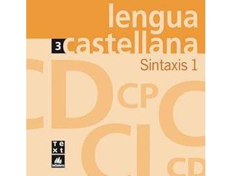 Livro Lengua castellana, sintaxis, 1 ESO. Cuaderno 3 de General Rapporteur Xavier Carrasco I Nualart (Espanhol)